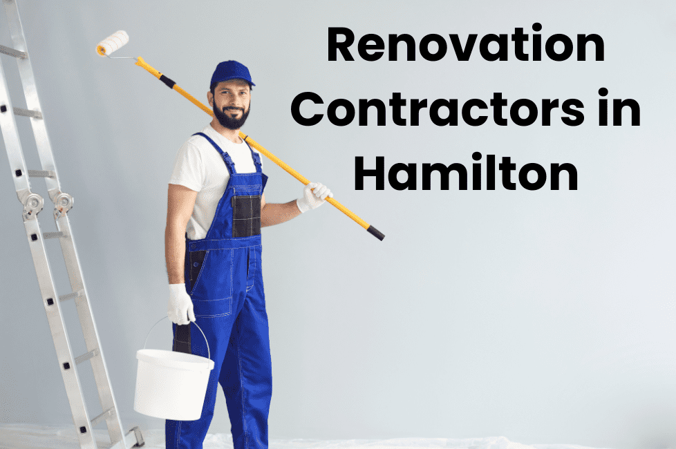 Renovation Contractors in Hamilton: Bringing Modern Design to Local Homes