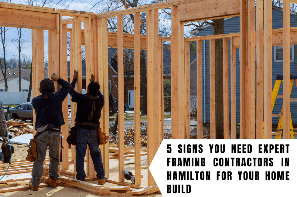 Framing Contractors in Hamilton
